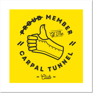 Carpal Tunnel Club Posters and Art